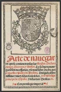 Arte de navegar en que se contienen todas las reglas, declaraciones, secretos y auisos a q la buena navegacio ...&nbsp;(1545).